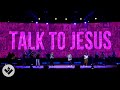 Talking To Jesus Maverick City Elevation Worship FWC Worship Live