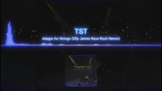 Tiësto - Adagio for Strings (Olly James remix)