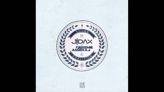 Jidax & Jeremie Assera - \