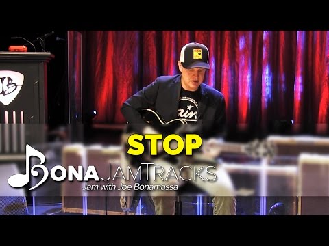 bona-jam-tracks---"stop"-official-joe-bonamassa-guitar-backing-track-in-b-minor