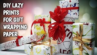 DIY GIFT WRAPPING PAPER | LAZY DAY DIY PRINTS TO CREATE AMAZING ART WRAPPING PAPER | DIY PROJECT