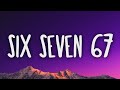 SIX SEVEN 67 LYRICS LAURINHA COSTA DJ CABELO DJ TCHOUZEN SIX SEVEN SONG 