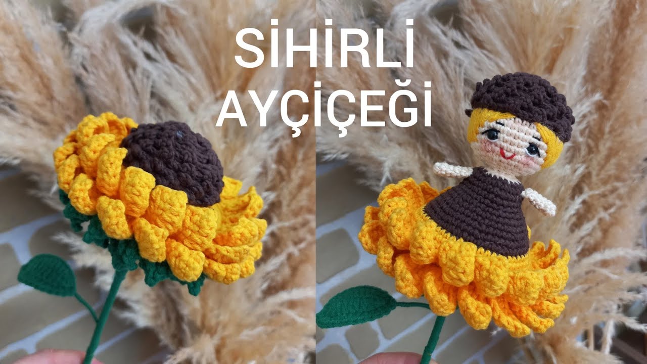 AMİGURUMİ SİHİRLİ AYÇİÇEĞİ TARİFİ.. #amigurumicrochet