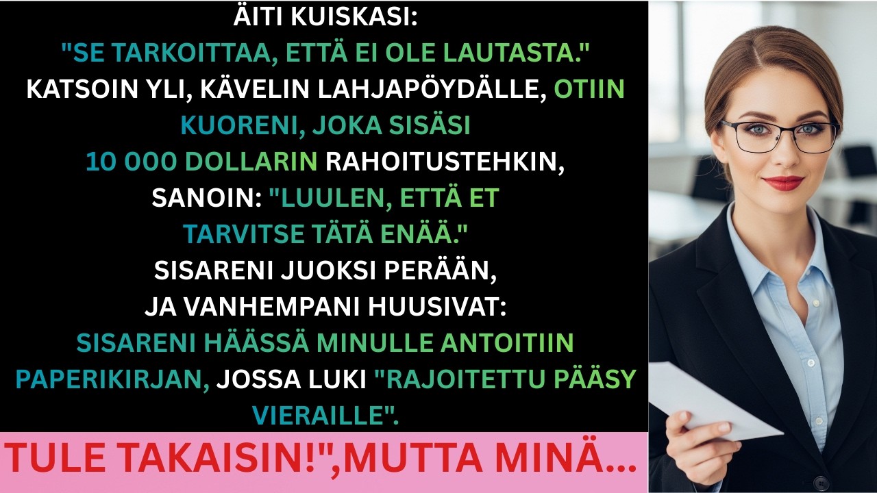 Vanhempani alensivat minut siskoni häissä 