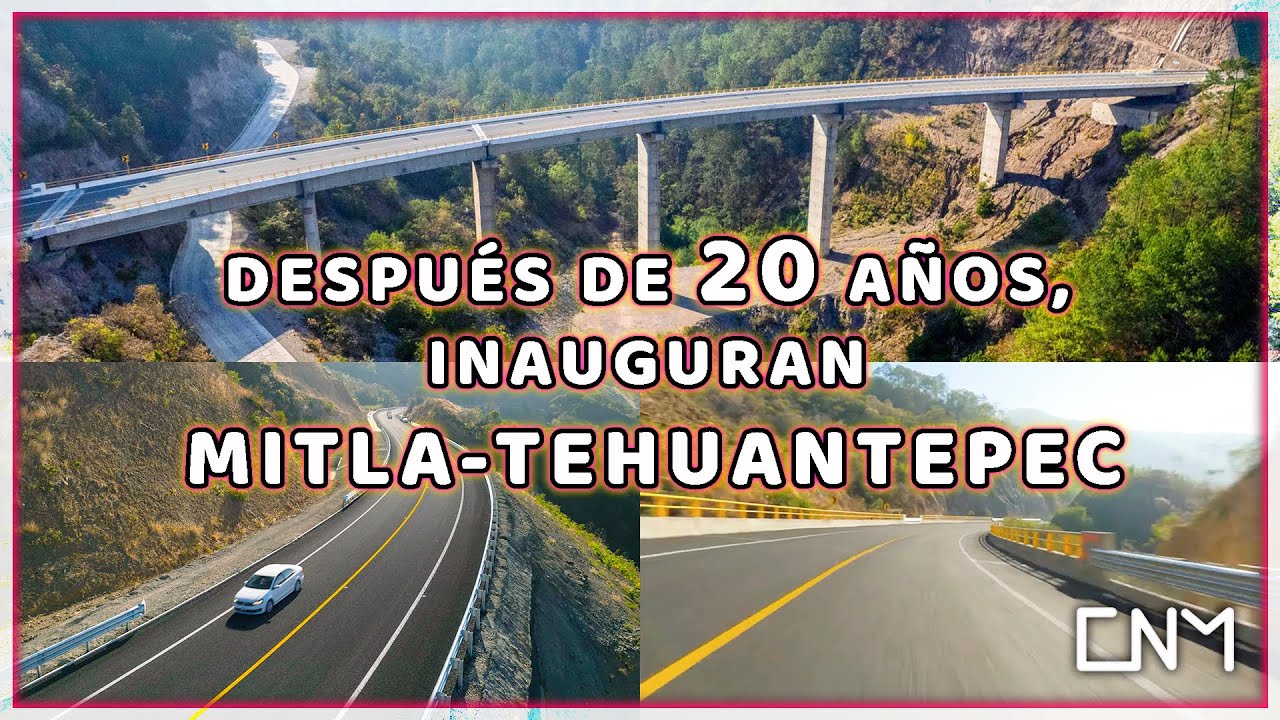 Obra histórica de Oaxaca concluye, supercarretera Mitla-Tehuantepec abre al público los 169 km