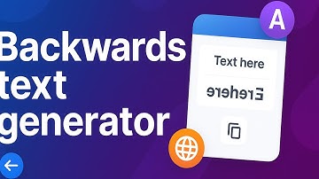 Backwards Text Generator | Reverse Your Words for FREE