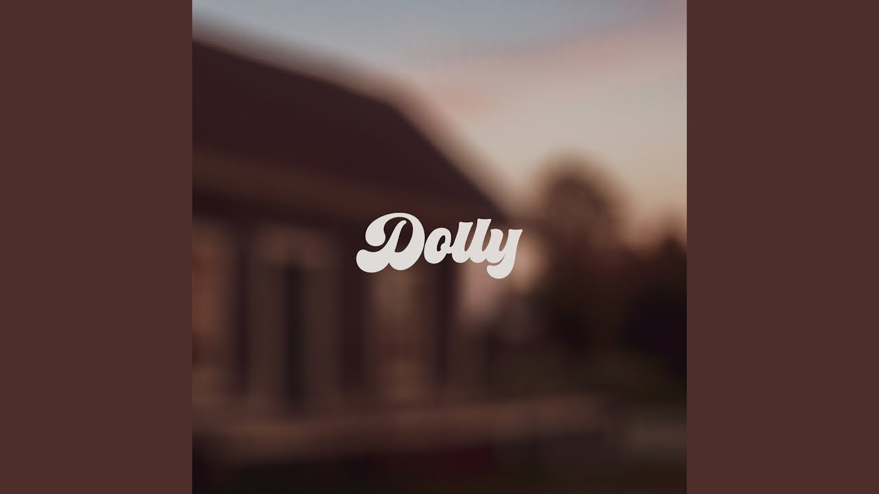 在 YouTube 上观看 Dolly