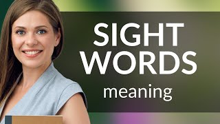 Understanding Sight Words: Essential Building Blocks in English