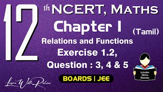 Relations & Functions | Exercise 1.2 | Question 3, 4 & 5 | Chapter 1 | Class 12 |NCERT |Maths |Tamil