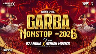 Nonstop Garba 2026 | Gujarati Hindi Garba | Garba Nonstop DJ Remix Song | Navratri Dandiya Nonstop