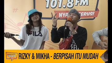 Rizky Febian & Mikha Tambayong - Berpisah Itu Mudah, LIVE!