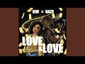 Love & Lové (feat. Gazo)