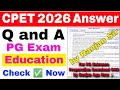 CPET Education PG Entrance Answer Key 2026//Odisha PG Entrance Education Answer Key 2026 Discussion