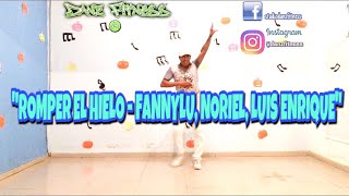 FannyLu, Noriel, Luis Enrique - Romper El Hielo