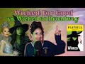 were these changes for GOOD? | Wicked: For Good vs. Wicked on Broadway