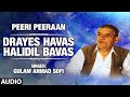 Drayes havas halidil bavas by gulam ahmad sofi  kashmiri song full  peeri peeraan