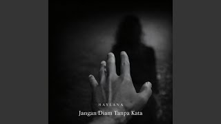 Jangan Diam Tanpa Kata