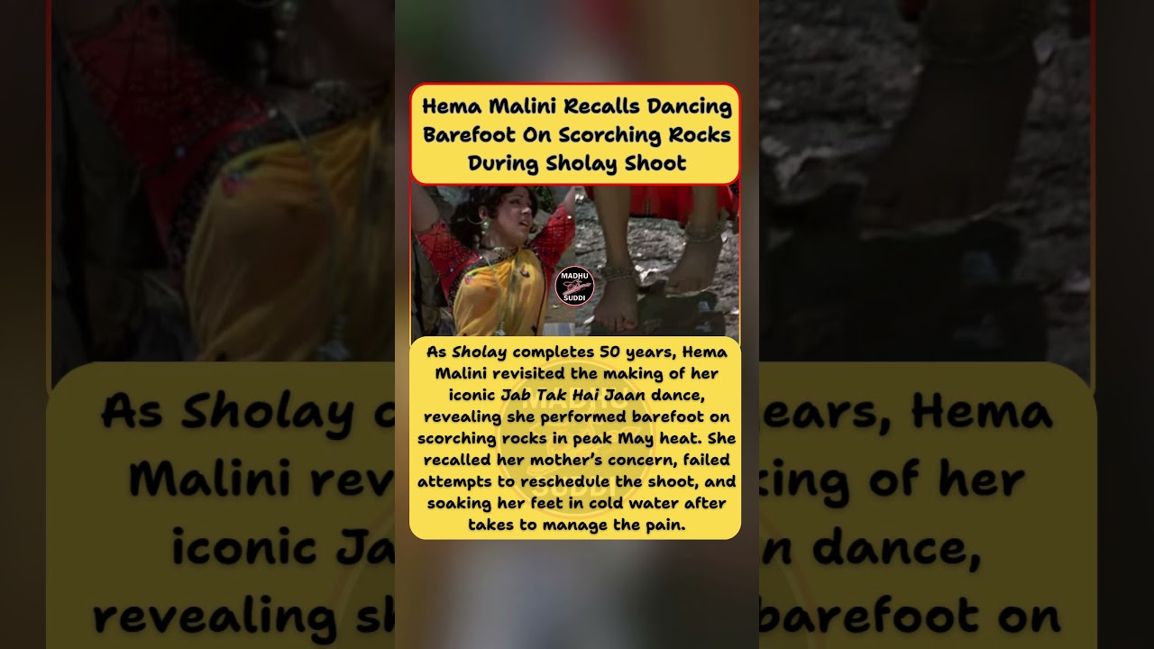 Hema Malini Recalls Dancing Barefoot On Scorching Rocks During Sholay Shoot | MADHU SUDDI GLOBAL