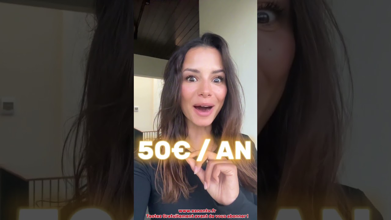 XENON TV : Le MEILLEUR IPTV de FRANCE (ESSAI GRATUIT)