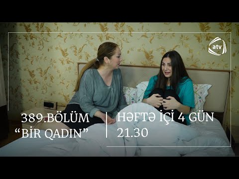 Bir Qadın 389. Bölüm