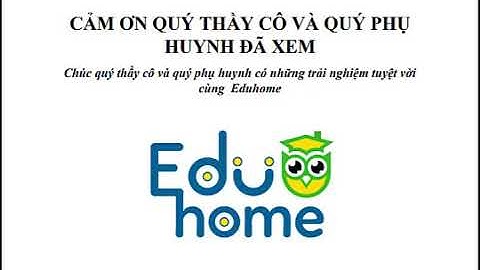 Hướng dẫn cài đặt và kích hoạt key eduhome phiên bản android