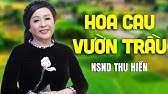 Nsnd Thu Hiền - Lời Hát Ru Con | Những Bài Hát Ru Con Bắc Bộ Hay Nhất -  Youtube