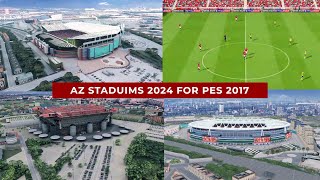 AZ STADIUM 2024 FOR PES 2017