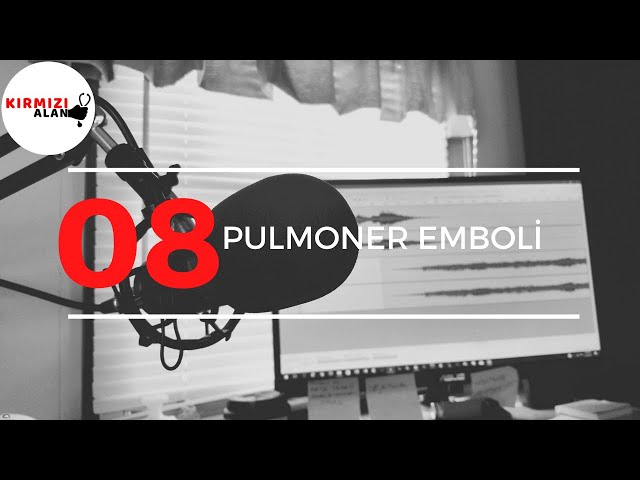 Bölüm 8 - Pulmoner Emboli