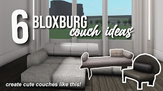 ROBLOX | Welcome to Bloxburg: 6 Couch Ideas