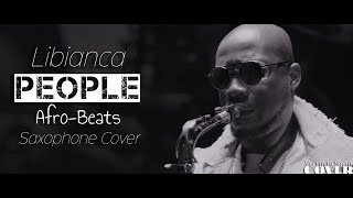 People - Libianca Verlando Small Afrobeats Saxophone Cover