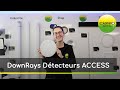 DownRay Détecteur CLAREO 8W/16W ACCESS