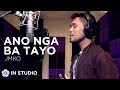 JMKO - Ano Nga Ba Tayo "Mga Batang Poz OST" (In Studio)