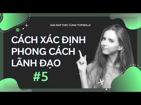 Video: Cách Xác định Phong Cách Lãnh đạo