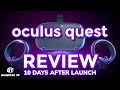 OCULUS QUEST REVIEW | 10 Days After Launch