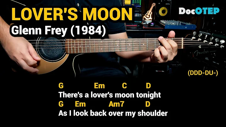 Lover's Moon - Glenn Frey (1984) - Easy Guitar Chords Tutorial with Lyrics