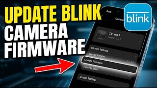 How to update your Blink camera firmware via Blink app - Easy Tutorial screenshot 1