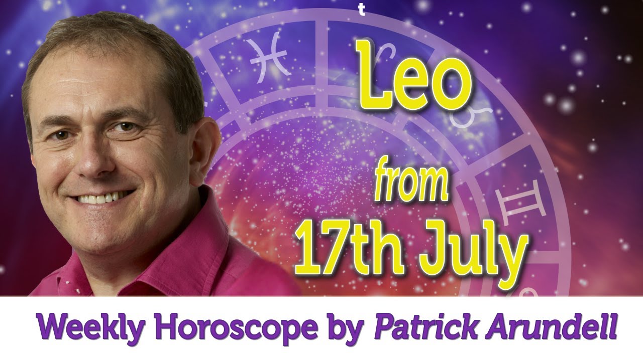 Leo Weekly Horoscope from 17th July - 24th July 2017