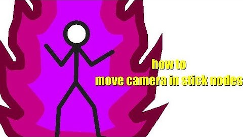how to move camera in stick nodes pro|#sticknodes