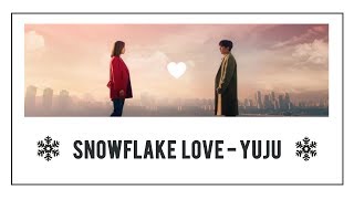 [THAISUB]Snowflake Love (눈꽃사랑)-Yuju (유주) of GFRIEND (복수가 돌아왔다 _ My Strange Hero OST Part 5)