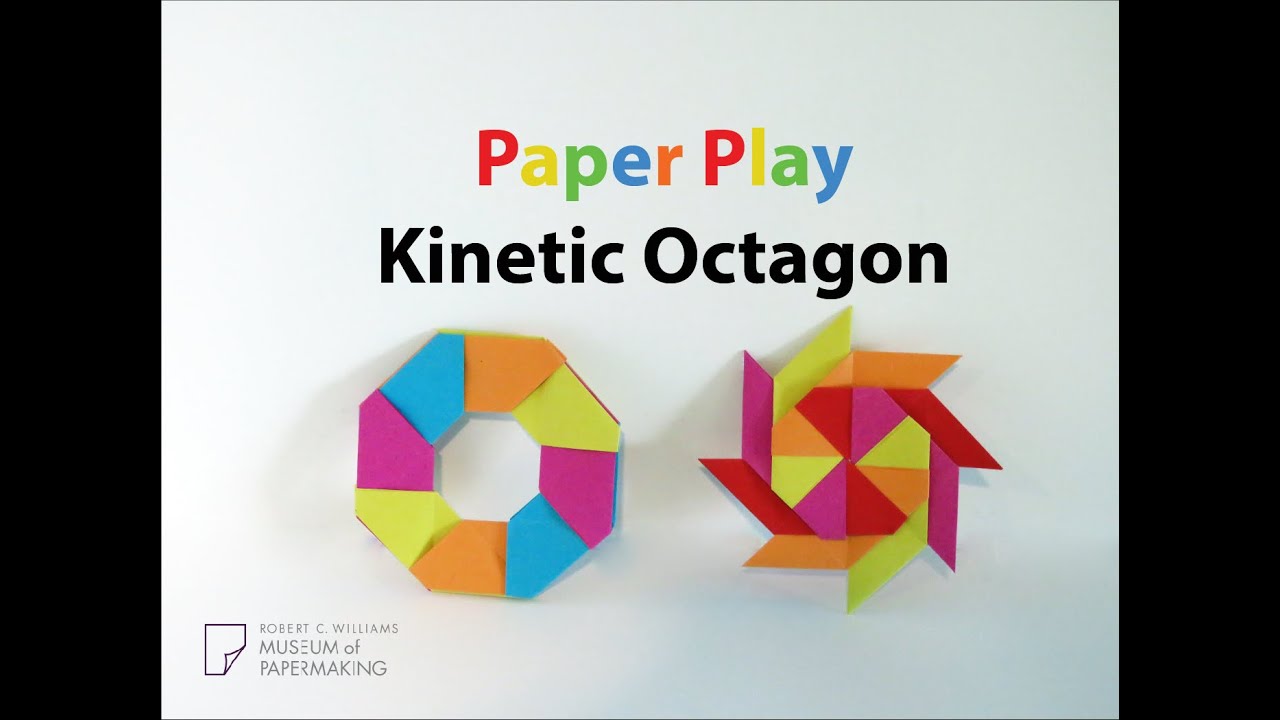 Octagons Play Paper Play: Kinetic Octagon - YouTube