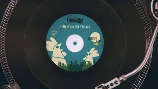 L'ENTOURLOOP - Delight for Old Chicken (Official Audio) chords