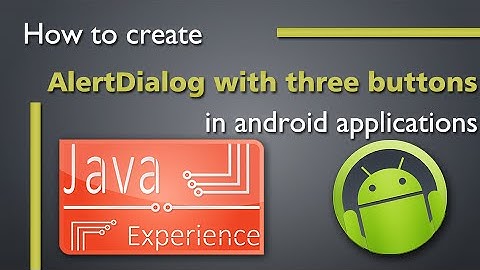 Android Programming Tutorial - Alert Dialog With Three Buttons in Android