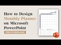 How to design monthly planner on Microsoft PowerPoint | Easy Printable Design