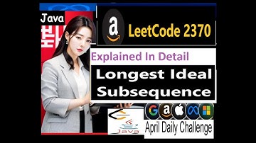 Longest Ideal Subsequence | Optimal Solution | Leetcode 2370 | Java Code | Developer Coder