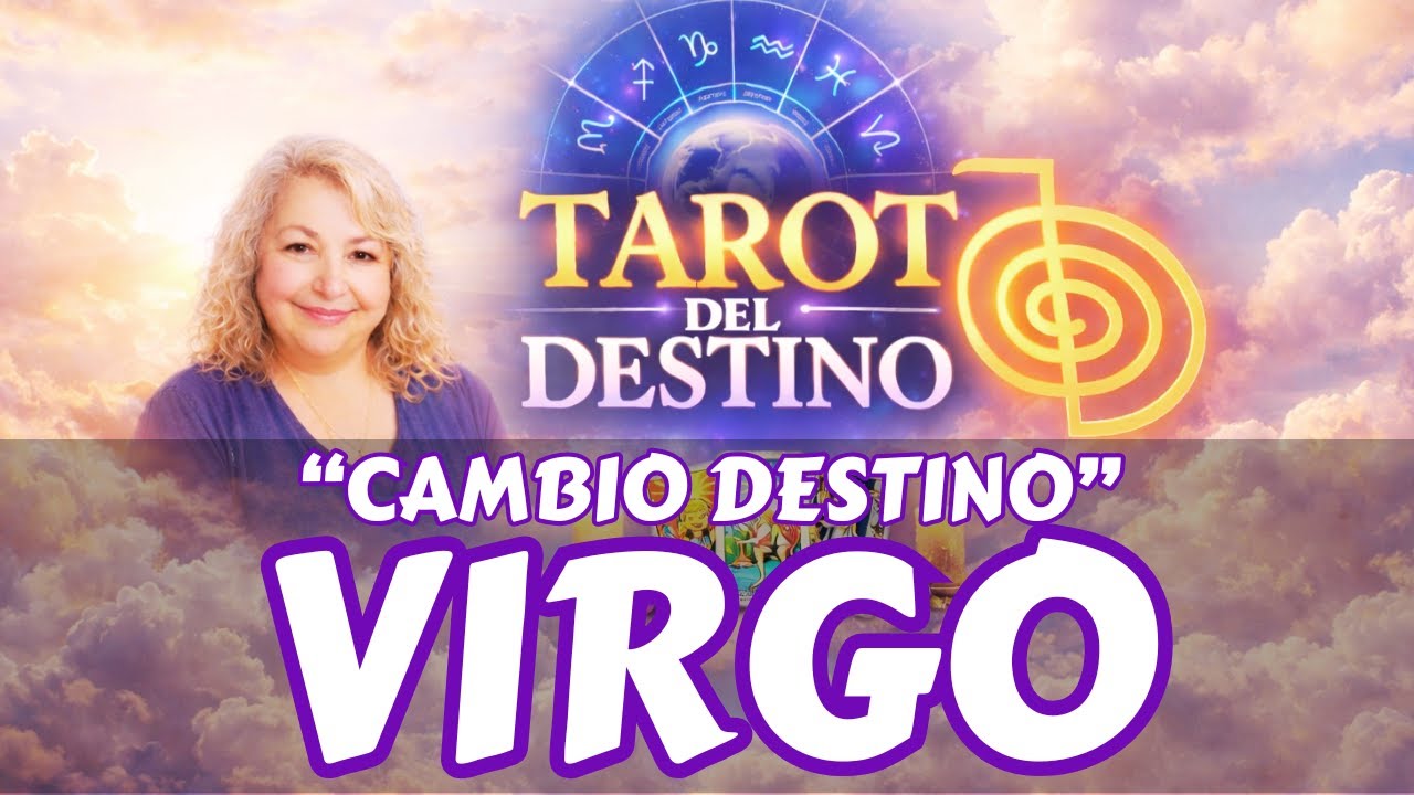 VIRGO ♍ LLEGAN LOS CAMBIOS QUE ESPERABAS… ES DESTINO | Tarot del ...