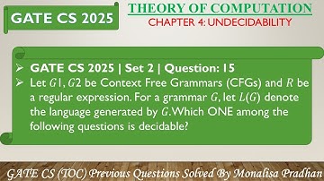 GATE CS 2025 | Set 2 | Question: 15 Let 𝐺1, 𝐺2 be Context Free Grammars (CFGs) and 𝑅 be a regular