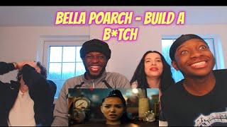 BELLA POARCH - Build a B*tch (Official Music Video) REACTION 🔥🔥🔥