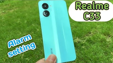 How To Set Alarm In Realme C33, Alarm Setting In Realme C33,Realme C33 Mein Alarm Kaise Set
