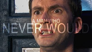 Tenth Doctor | A Man Who Never Would