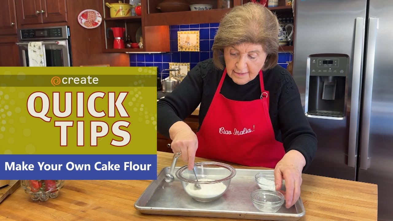 Create Quick Tip: Make Your Own Cake Flour